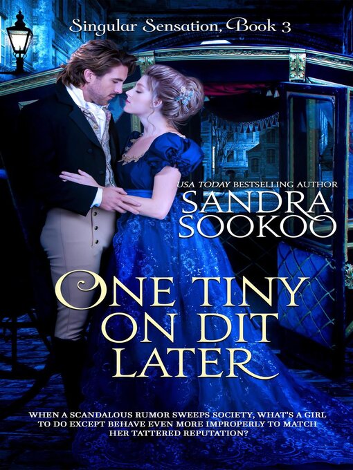 Title details for One Tiny On Dit Later by Sandra Sookoo - Available